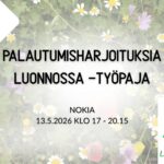 Palautumisharjoituksia luonnossa - työpaja Nokialla 13.5.2026