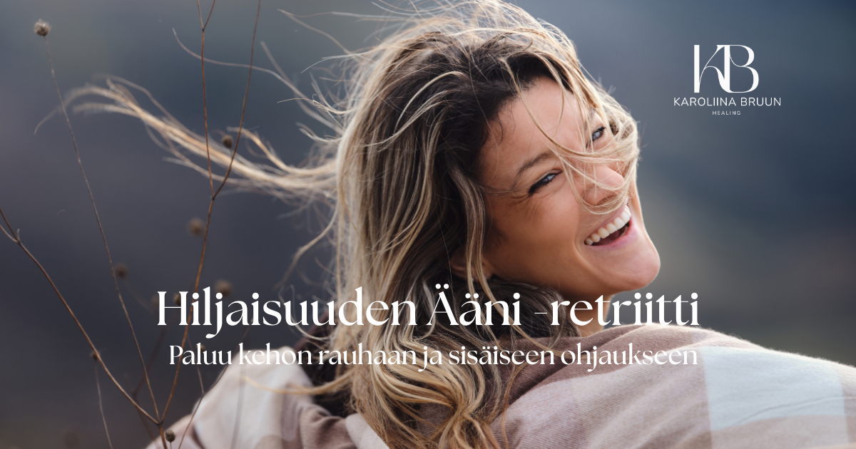 Hiljaisuuden Ääni -retriitti. Paluu kehon rauhaan ja sisäiseen ohjaukseen.