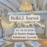 Reiki 2 -kurssi Ruukin Maljoilla